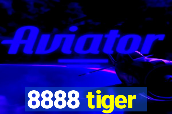8888 tiger